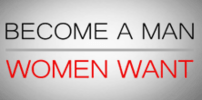 Become a Man Women Want